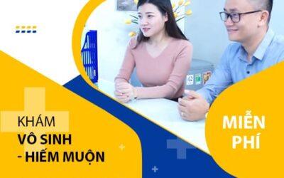 VỢ CHỒNG NÊN ĐI KHÁM VÔ SINH HIẾM MUỘN KHI NÀO ĐỂ KẾT QUẢ TỐT NHẤT?