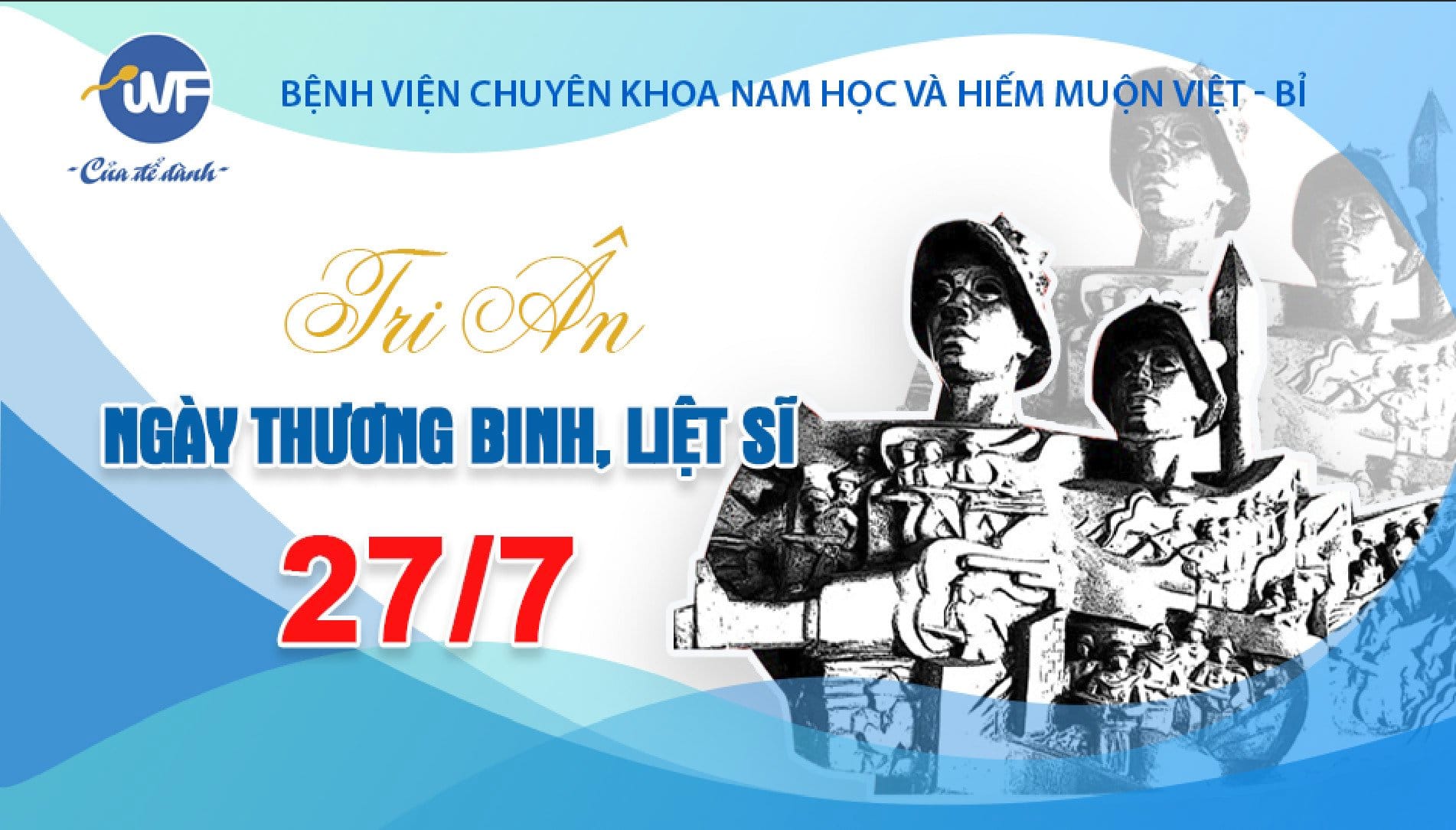 IVF VIỆT – BỈ TRI ÂN NGÀY THƯƠNG BINH – LIỆT SĨ