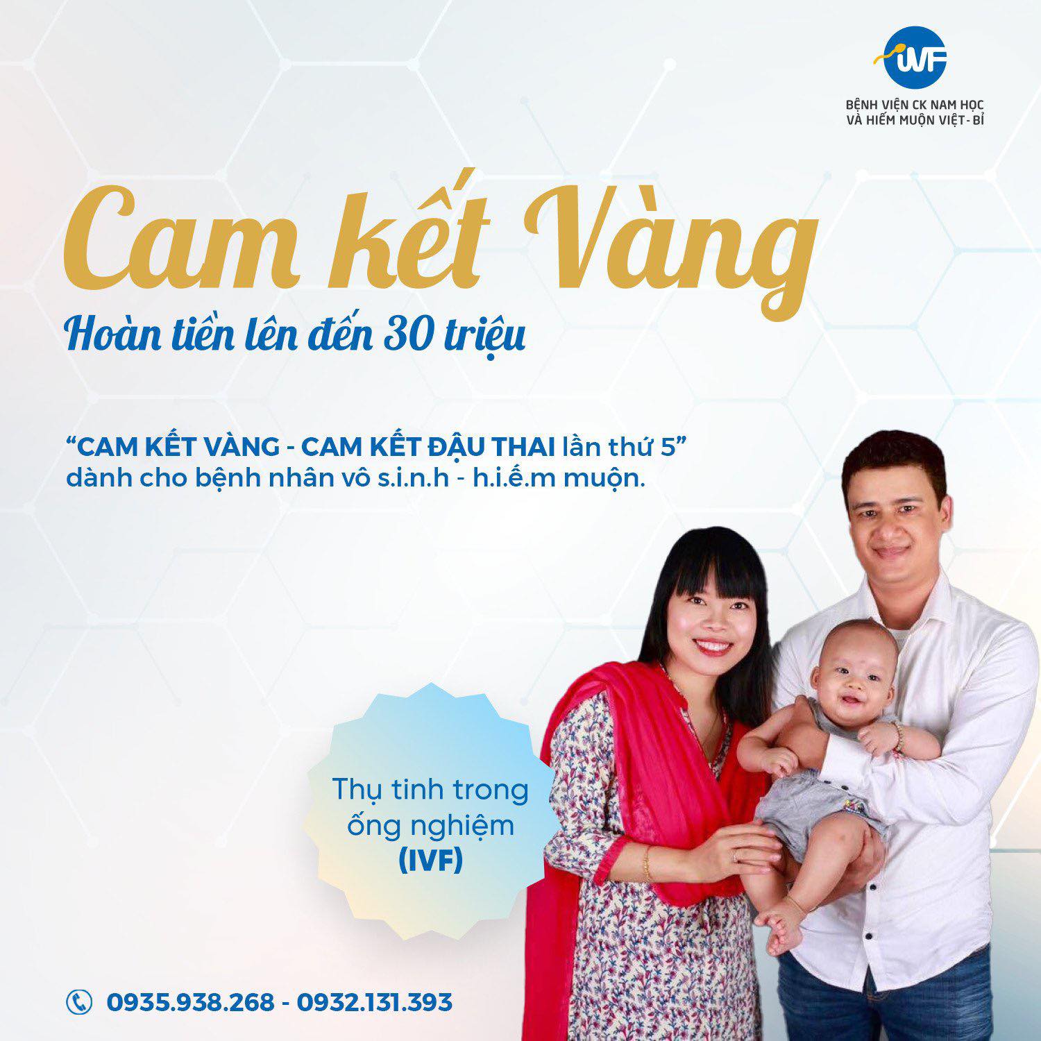 TẦM SOÁT VÔ SINH, HIẾM MUỘN VỚI ƯU ĐÃI “CAM KẾT VÀNG” TẠI IVF VIỆT BỈ