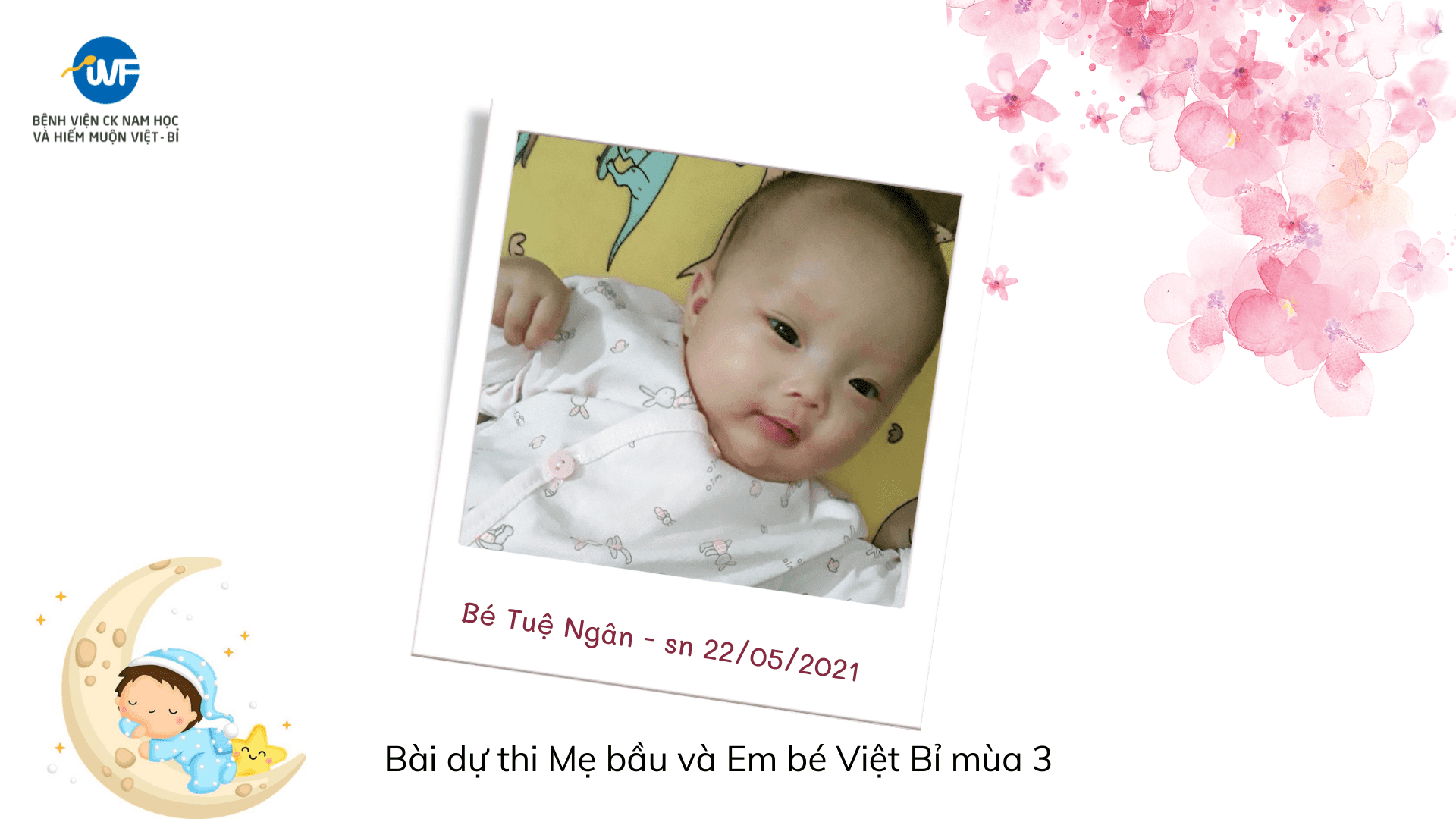 BÀI DỰ THI SỐ 20_ BÉ TUỆ NGÂN – CUỘC THI MẸ BẦU & EM BÉ VIỆT – BỈ MÙA THỨ 3