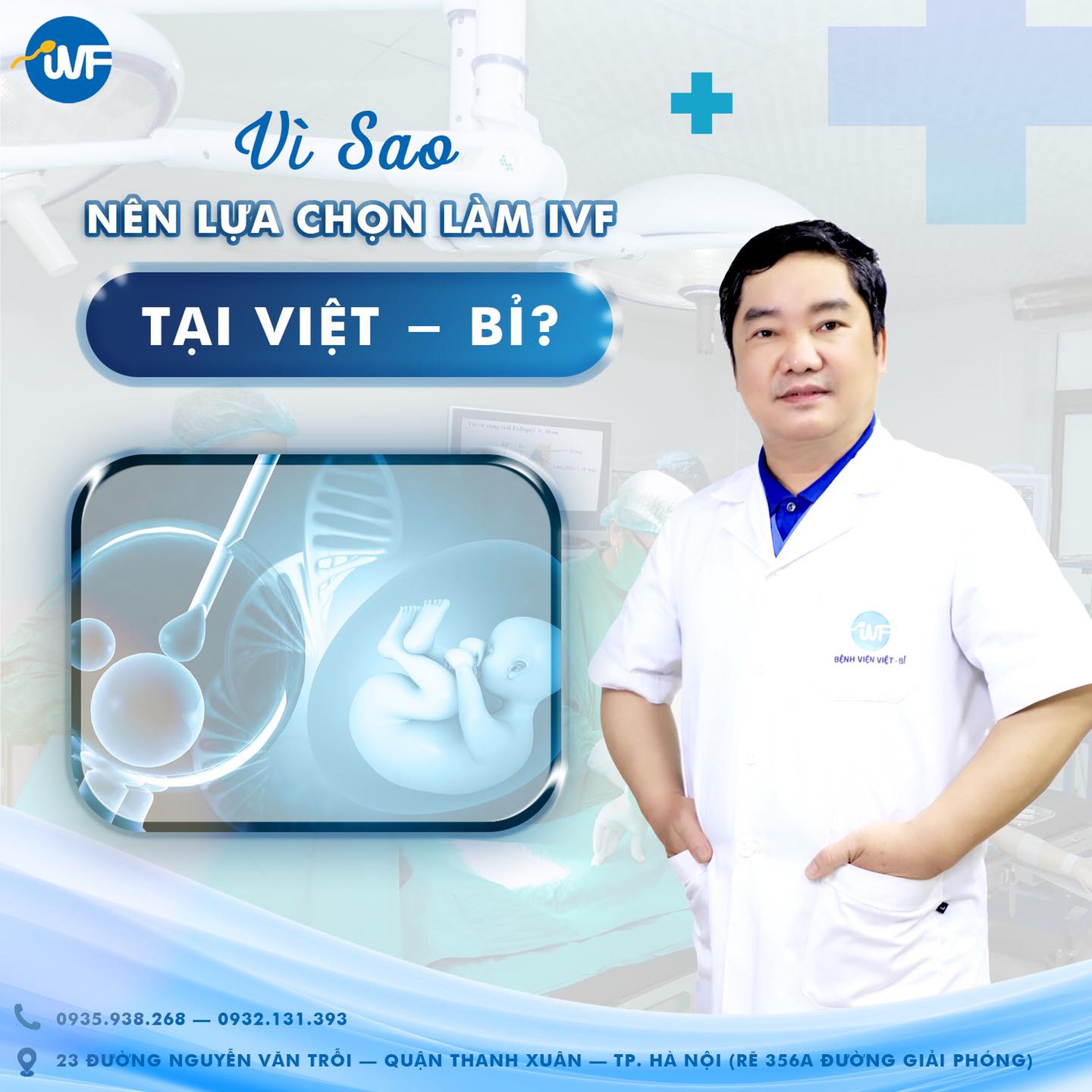 VÌ SAO NÊN CHỌN LÀM IVF VIỆT – BỈ?