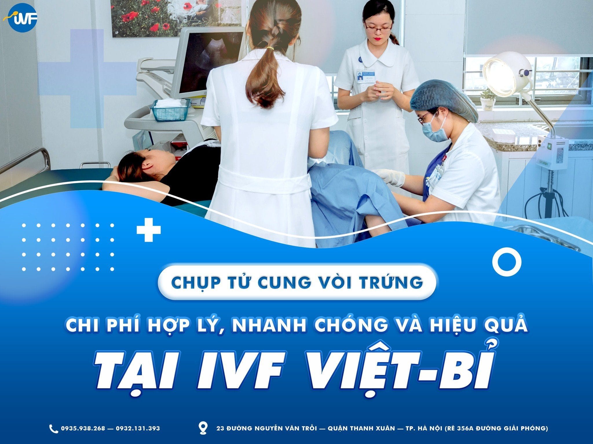 CHỤP TỬ CUNG VÒI TRỨNG, CHI PHÍ HỢP LÝ, NHANH CHÓNG VÀ HIỆU QUẢ TẠI IVF VIỆT – BỈ