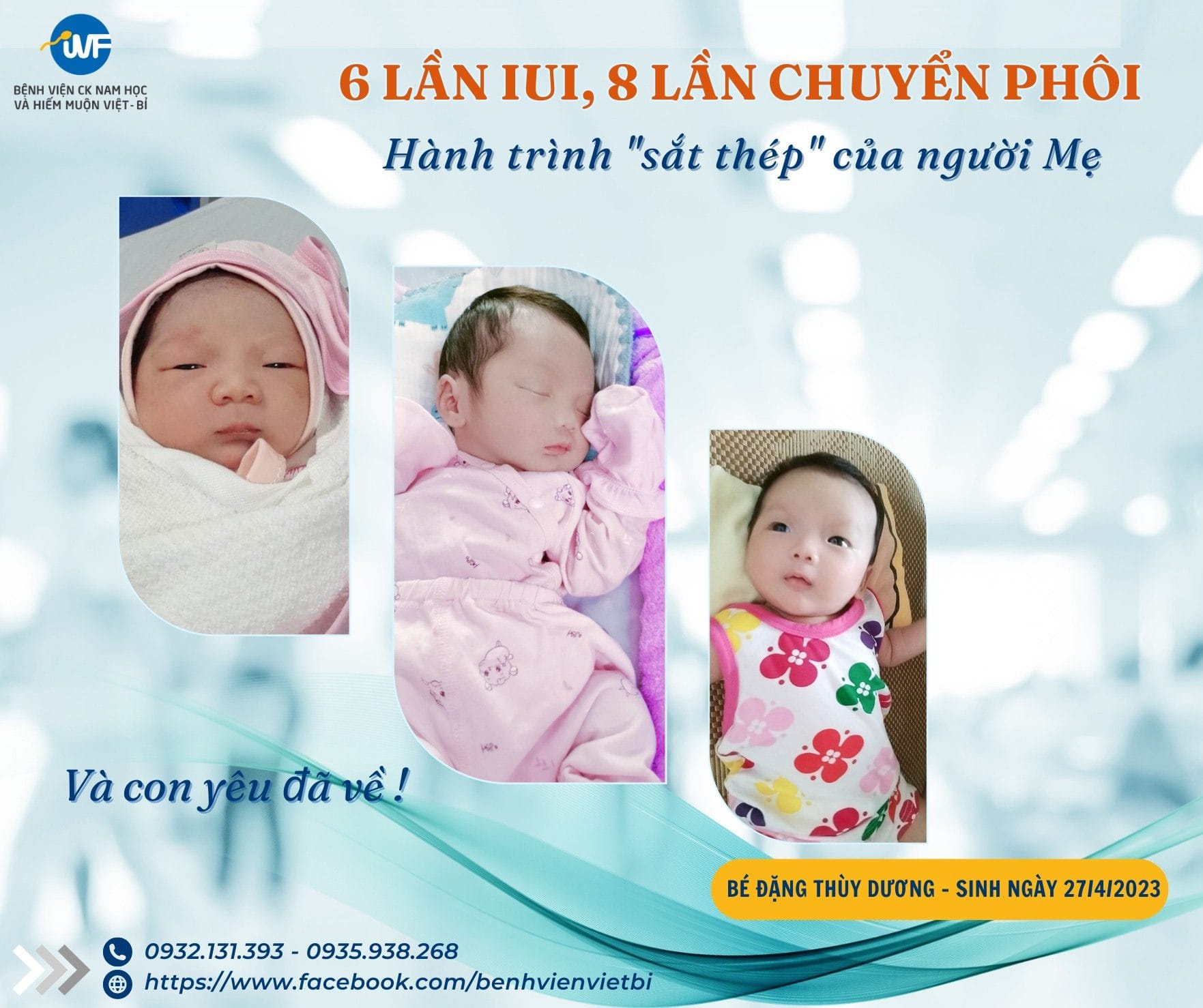 HÀNH TRÌNH “SẮT THÉP” CỦA NGƯỜI MẸ VỚI 6 LẦN IUI VÀ 8 LẦN CHUYỂN PHÔI… VÀ, CON YÊU ĐÃ VỀ VỚI GIA ĐÌNH KHI ĐẾN VỚI IVF VIỆT – BỈ
