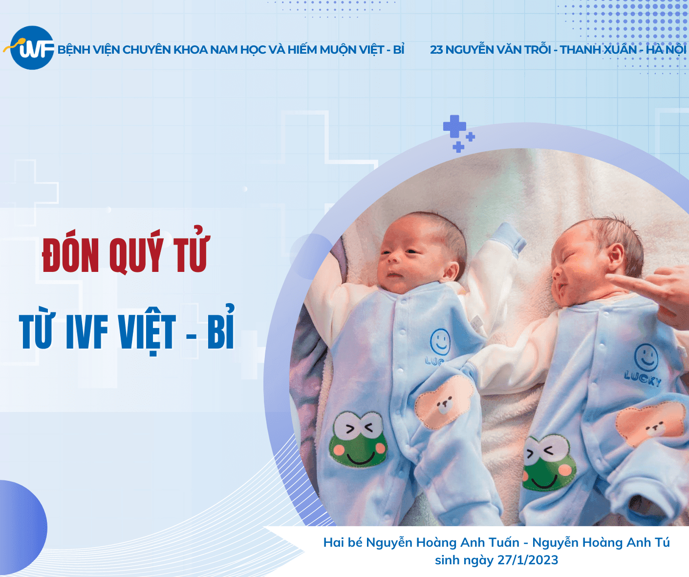 HẠ SINH HAI QUÝ TỬ & HÀNH TRÌNH ĐÓN “TRÁI NGỌT”  TẠI IVF VIỆT – BỈ