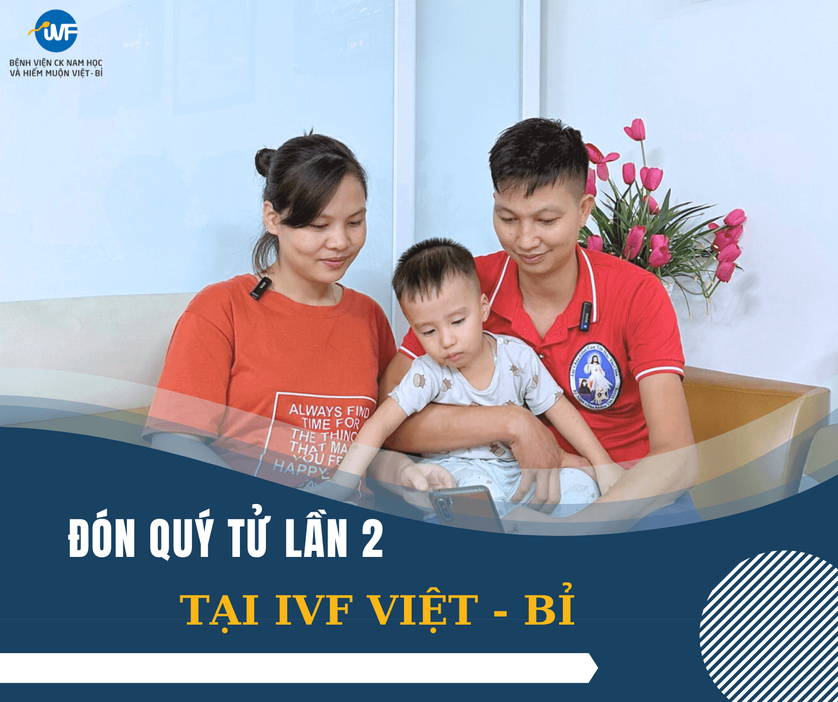 LIÊN TIẾP ĐÓN TRÁI NGỌT TỪ IVF VIỆT – BỈ