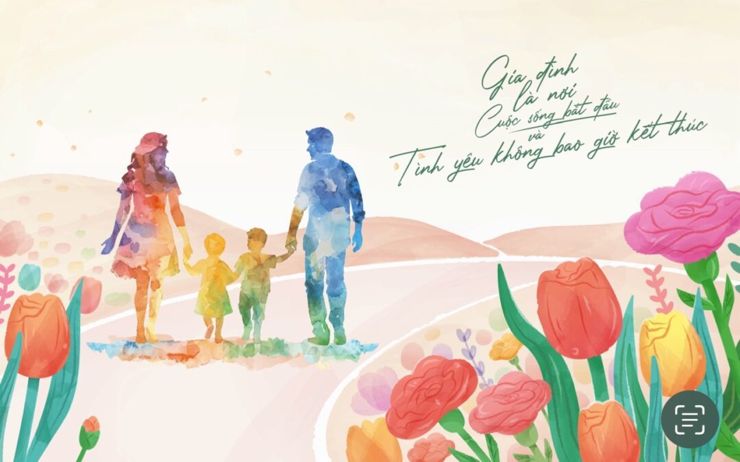 CHÚC MỪNG NGÀY GIA ĐÌNH VIỆT – NAM 28/6
