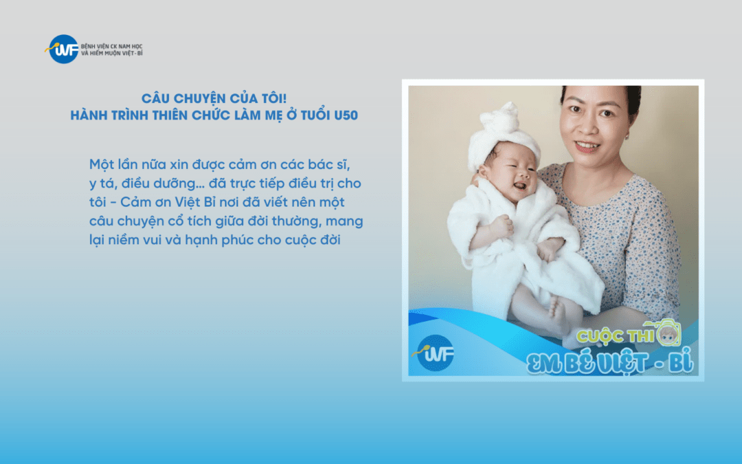 BÀI DỰ THI EM BÉ VIỆT – BỈ LẦN THỨ 6: CÂU CHUYỆN CỦA TÔI! – HÀNH TRÌNH THIÊN CHỨC LÀM MẸ Ở TUỔI U50